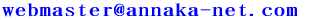 webmaster@annaka-net.com